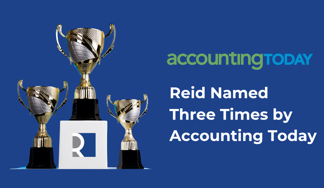 Reid Named Three Times by Accounting Today in Its Prestigious 2026 Rankings